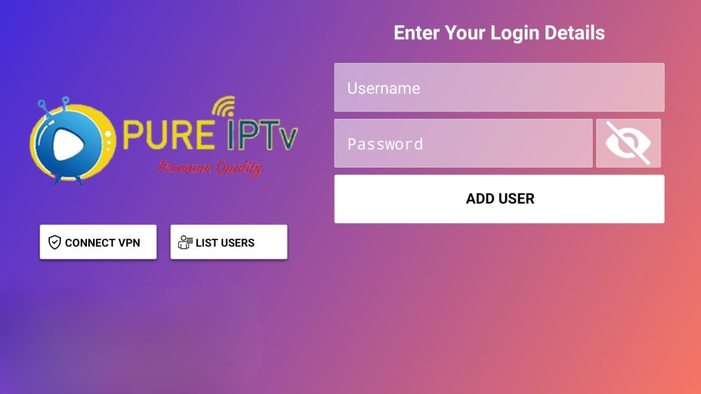 etape 3: pure iptv apk